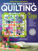American Patchwork & Quilting August 01, 2025 Issue Cover