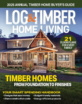Log-and-Timber-Home-Living January 01, 2025 Issue Cover