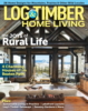 Log and Timber Home Living March 01, 2026 Issue Cover