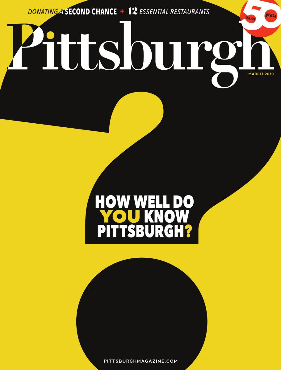 Pittsburgh-Magazine March 01, 2019 Issue Cover