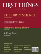First-Things March 01, 2025 Issue Cover