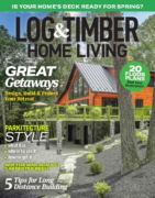 Log and Timber Home Living March 01, 2025 Issue Cover