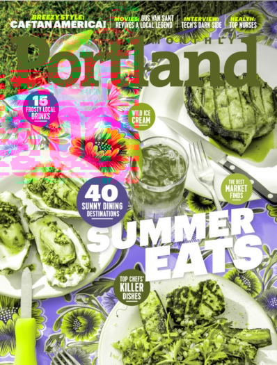 Portland Monthly July 01, 2018 Issue Cover
