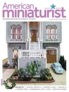 American-Miniaturist March 01, 2019 Issue Cover