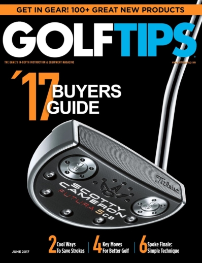Golf Tips June 01, 2017 Issue Cover