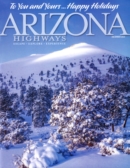 Arizona Highways December 01, 2023 Issue Cover