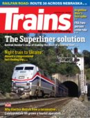 Trains July 01, 2024 Issue Cover