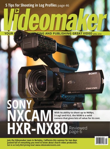 Videomaker April 01, 2018 Issue Cover