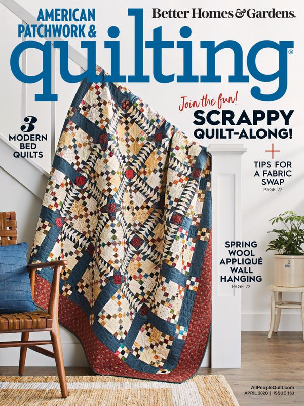 american-patchwork-and-quilting April 01, 2020 Issue Cover