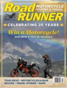 Road RUNNER Motorcycle & Touring February 01, 2025 Issue Cover
