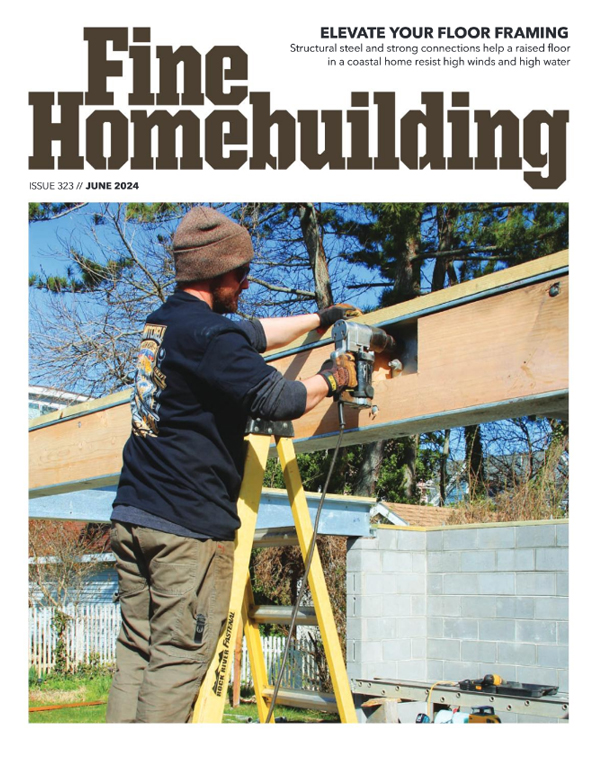 Fine-Homebuilding June 01, 2024 Issue Cover