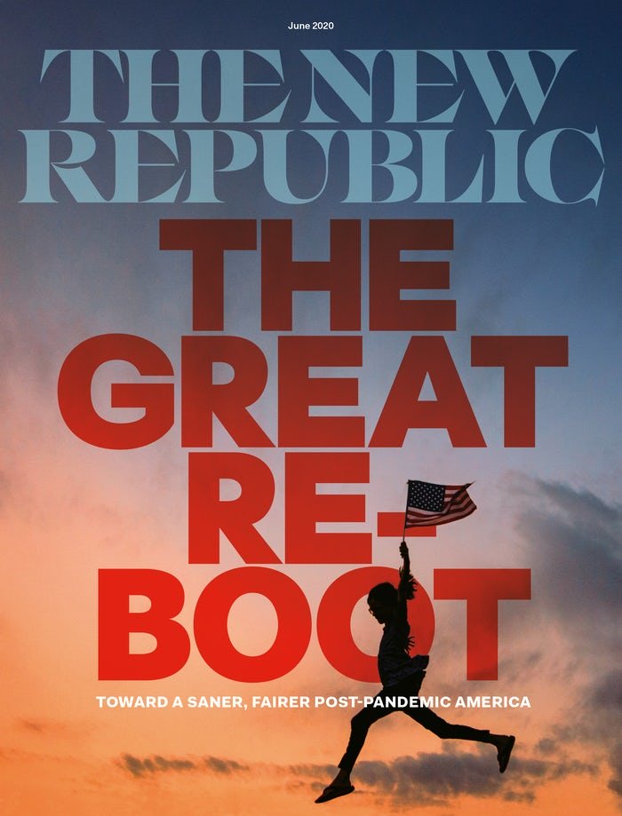 The-New-Republic June 01, 2020 Issue Cover