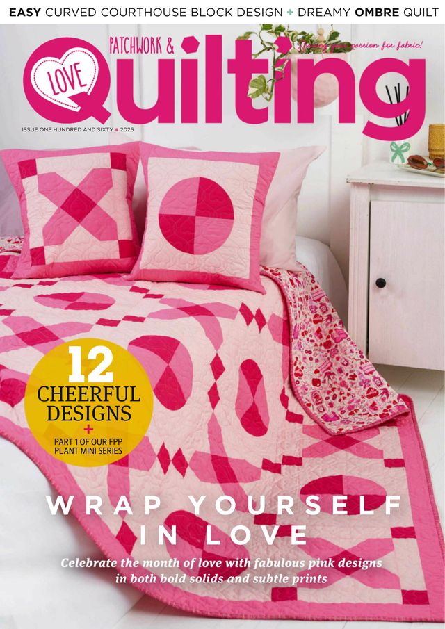 Love Patchwork & Quilting February 01, 2026 Issue Cover
