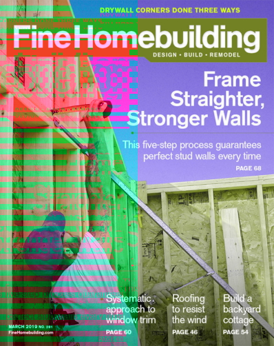 Fine Homebuilding March 01, 2019 Issue Cover