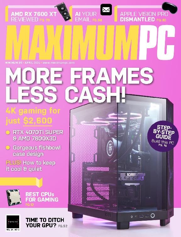 Maximum-PC April 01, 2024 Issue Cover