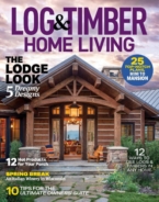 Log-and-Timber-Home-Living April 01, 2023 Issue Cover