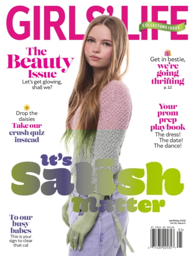 Girls' Life April 01, 2026 Issue Cover