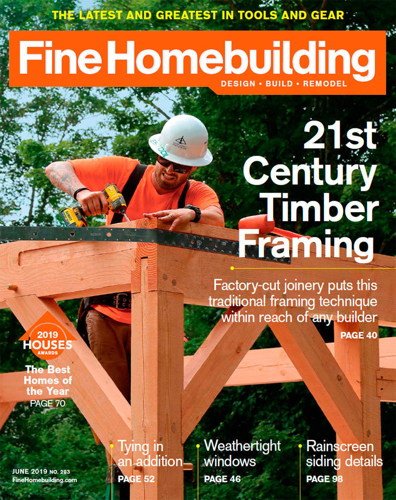Fine-Homebuilding June 01, 2019 Issue Cover