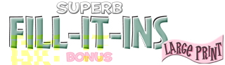 Superb Fill  It Ins - Large Print magazine